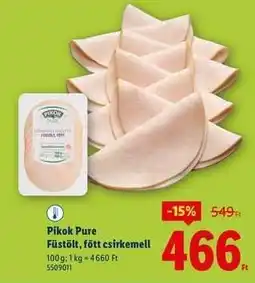 Lidl PIKOK PURE Füstölt, főtt csirkemell ajánlat