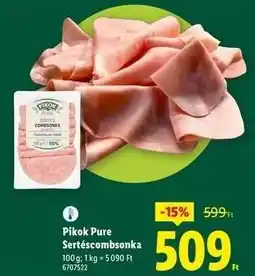 Lidl PIKOK PURE Sertéscombsonka ajánlat