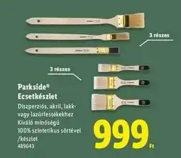 Lidl PARKSIDE Ecsetkészlet ajánlat