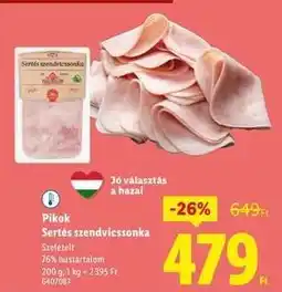 Lidl PIKOK Sertés szendvicssonka ajánlat