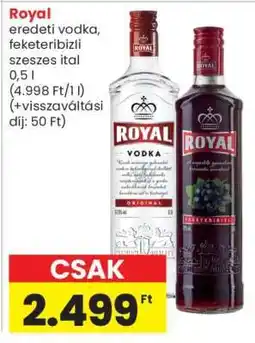 Spar Royal eredeti vodka, feketeribizli szeszes ital ajánlat
