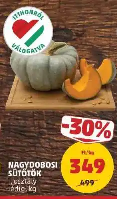 PENNY Nagydobosi Sütőtök ajánlat
