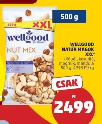 PENNY WELLGOOD NATÚR MAGOK XXL ajánlat