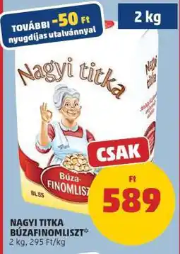 PENNY NAGYI TITKA Búzafinomliszt ajánlat