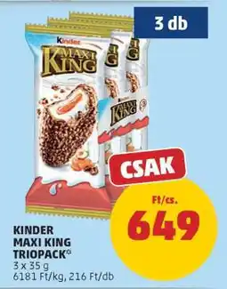 PENNY Kinder Maxi King Triopack ajánlat