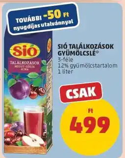 PENNY SIÓ TALÁLKOZÁSOK GYÜMÖLCSLÉ ajánlat