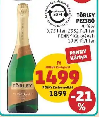 PENNY Törley Pezsgő ajánlat