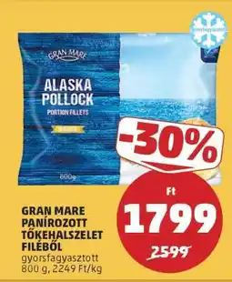 PENNY GRAN MARE PANÍROZOTT TŐKEHALSZELET FILÉBŐL ajánlat