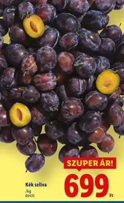 Lidl Kék szilva ajánlat