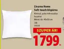 Lidl Livarno Home Soft-touch kispárna ajánlat