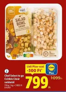 Lidl Chef Select to go Csirkés Cézár salátatál ajánlat