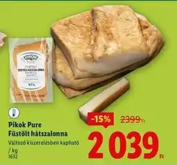 Lidl Pikok Pure Füstölt hátszalonna ajánlat