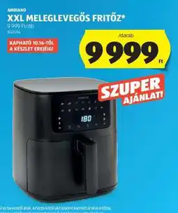 ALDI AMBIAO XXL MELEGLEVEGŐS FRITŐZ ajánlat