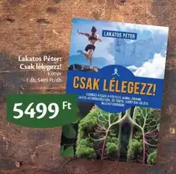 EcoFamily Lakatos Péter: Csak lélegezz! ajánlat