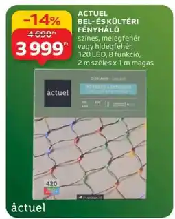Auchan ACTUEL BEL- ÉS KÜLTÉRI FÉNYHÁLÓ ajánlat