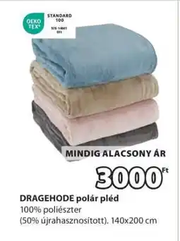 JYSK DRAGEHODE polár pléd ajánlat
