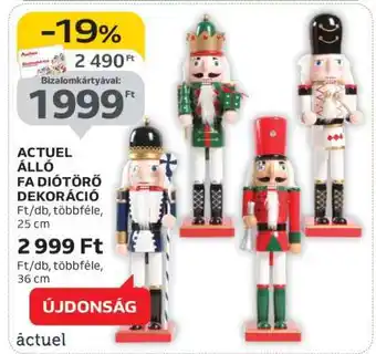 ACTUEL ÁLLÓ FA DIÓTÖRŐ DEKORÁCIÓ