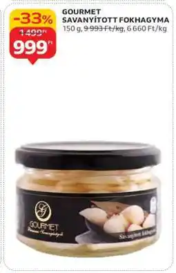 Auchan GOURMET SAVANYÍTOTT FOKHAGYMA ajánlat
