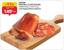 Auchan Zádor Füstölt, Első Csülök ajánlat