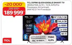 Auchan TCL 55P8K QLED GOOGLE SMART TV ajánlat