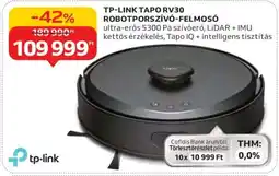 Auchan TP-LINK TAPO RV30 ROBOTPORSZÍVÓ-FELMOSÓ ajánlat