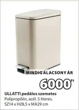 JYSK ULLATTI pedálos szemetes ajánlat