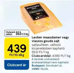 Tesco Lecker maasdamer vagy viaszos gouda sajt ajánlat