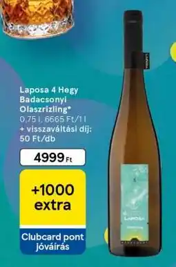 Tesco Laposa 4 Hegy Badacsonyi Olaszrizling ajánlat