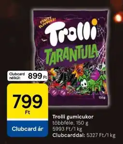 Tesco Trolli Gumicukor ajánlat