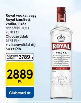 Royal vodka, vagy Royal ízesített vodka, likőr