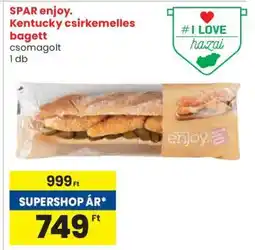Spar SPAR enjoy. Kentucky csirkemelles bagett ajánlat