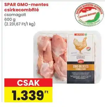 Spar SPAR GMO-mentes csirkecombfilé ajánlat