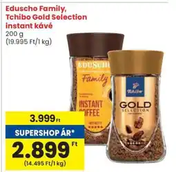 Spar Eduscho Family, Tchibo Gold Selection instant káva ajánlat