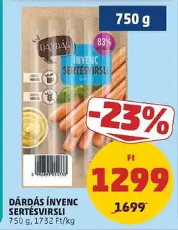 PENNY DÁRDÁS ÍNYENC SERTÉSVIRSLI ajánlat