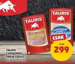 PENNY Tauris Csirkemell, Tarja Szelet ajánlat