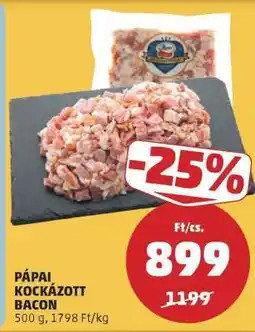 PENNY Pápai Kockázott Bacon ajánlat