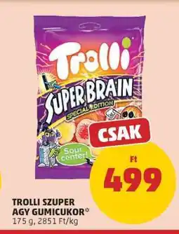 PENNY Trolli Szuper Agy Gumicukor ajánlat
