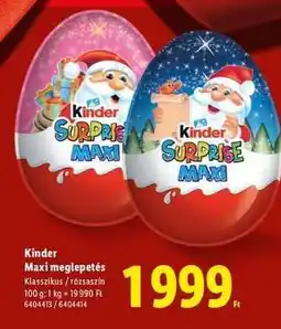 Lidl KINDER Maxi meglepetés ajánlat