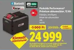 Lidl PARKSIDE PERFORMANCE Prémium akkumulátor, 12 Ah ajánlat