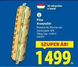Lidl PILOS Aranytallér ajánlat