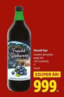 Lidl Forralt bor ajánlat