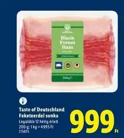 Lidl TASTE OF DEUTSCHLAND Feketeerdei sonka ajánlat