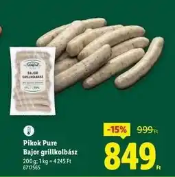 Lidl PIKOK PURE Bajor grillkolbász ajánlat