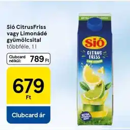 Tesco Sió CitrusFriss vagy Limonádé gyümölcsital ajánlat