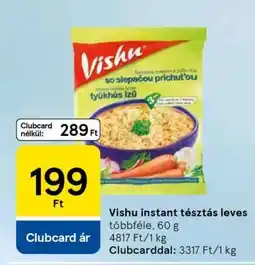 Tesco Vishu instant tésztás leves ajánlat