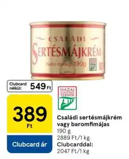 Tesco Családi Sertésmájkrém vagy Baromfimájas ajánlat