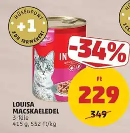 PENNY LOUISA MACSKAELEDEL ajánlat
