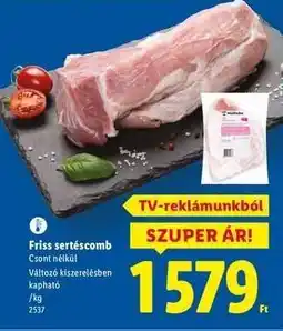 Lidl Friss sertéscomb ajánlat