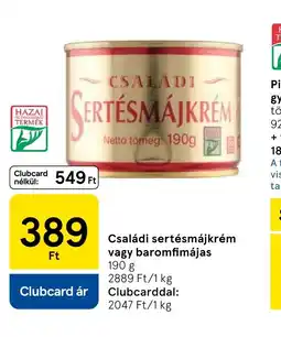 Tesco CSALÁDI SERTÉSMÁJKRÉM ajánlat