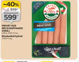 Auchan PRIVÁT HÚS BÉCSI ROPPANOS VIRSLI ajánlat
